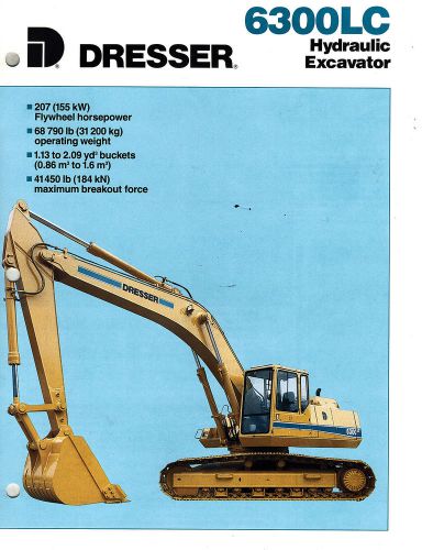 DRESSER VINTAGE 6300LC HYDRAULIC EXCAVATOR  BROCHURE 1990