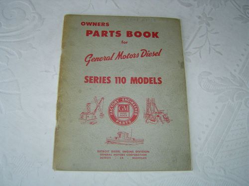 GM series 110 engines parts book catalog manual
