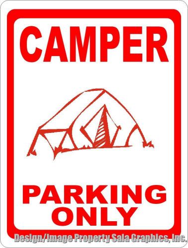 Camper Parking Only Sign. 12x18. Fun Decor for Campgrounds &amp; Camping Enthusuasts