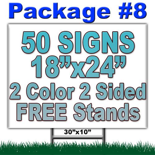 50 Yard Signs 18&#034;x24&#034; Coroplast 2 Color 2 Sided + Stakes