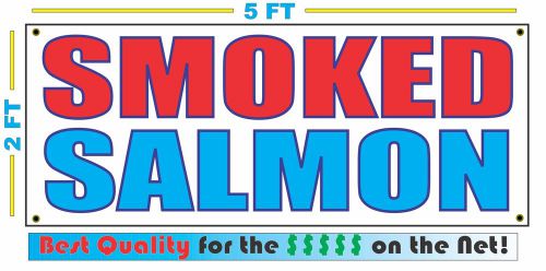 SMOKED SALMON BANNER Sign NEW Larger Size Best Quality for the $$$