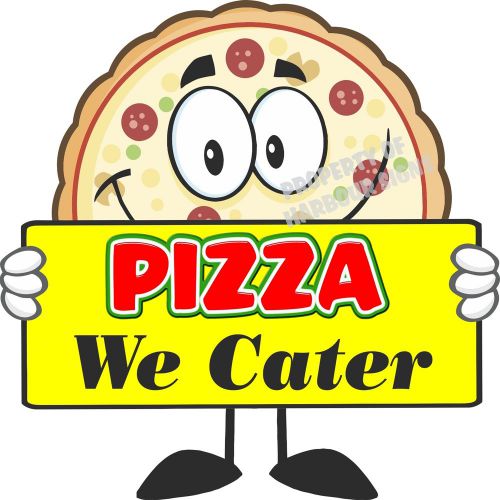 Pizza We Cater Restaurant Concession Food Truck Catering Vinyl Menu Decal 14&#034;