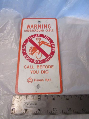 Vintage Illinois Bell Porcelain Enamel Warning Sign Call Before You Dig