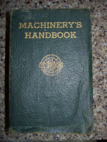 1946 Machinery&#039;s Handbook for Machine Shop and Drafting-Room, 13th Edition