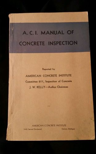 Rare 1941 ACI Manual of Concrete Inspection Paperback in Great Condition
