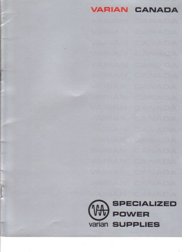 Vintage 1984 Varian Canada Specialized Power Supplies Selection Guide Catalog