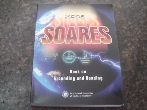 SOARES BOOK ON GROUNDING AND BONDING 2008