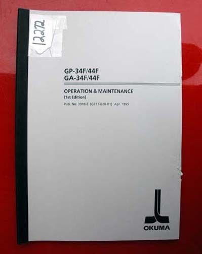 Okuma gp-34f/44f ga-34f/44f operation &amp; maint. manual pub no 3918-e (inv.12272) for sale