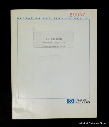 HP DC Power Supply DPR Series, Model 6253A Operating &amp; Service Manual
