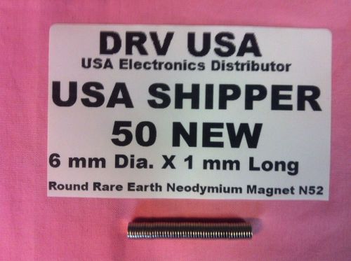 50 pcs new 6 mm dia. x 1 mm long  round rare earth neodymium magnet n52 usa for sale