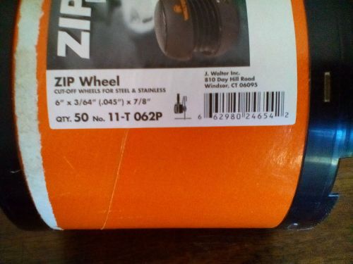 47 NEW Walter Zipcut Cut off wheels 6 X 3/64 X 7/8 A-60-ZIP #11-T-062