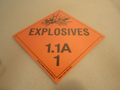 Lot of 25 Explosive Warning Signs 1.1A PL40 NSN: 9905DSSIDN000