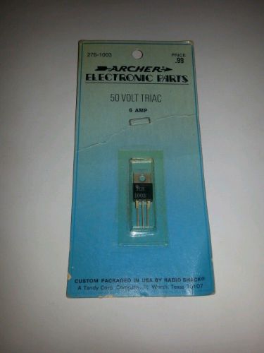 TRIAC 6 AMPS AT 50 VOLTS, 276-1003 Radio Shack NEW