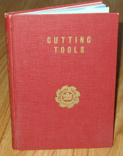 Vintage Colonial Tool Co.Canada Metal Cutting Tool,Broaching Machine,Hob Catalog