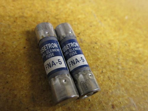 Fusetron FNA-5 Fuse 5Amp 125VAC Dual Element (Lot of 2)