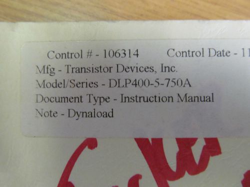 TRANSISTOR DEVICES DLP 400-5-750A Dynaload Instruction Manual w/ Schematics