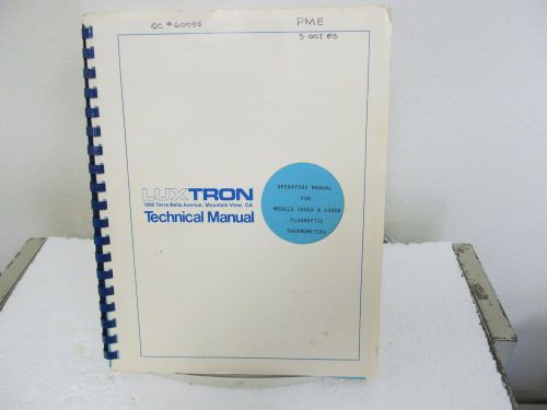 Luxtron 1000A, 1000B Fluoroptic Thermometers Operators Manual