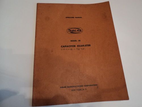 VINTAGE 1946SOLAR MODEL CE CAPACITOR EXAM-ETER OPERATING MANUAL