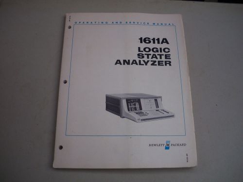 Original HP 1611A Logic State Analyzer Operating and Service Manual