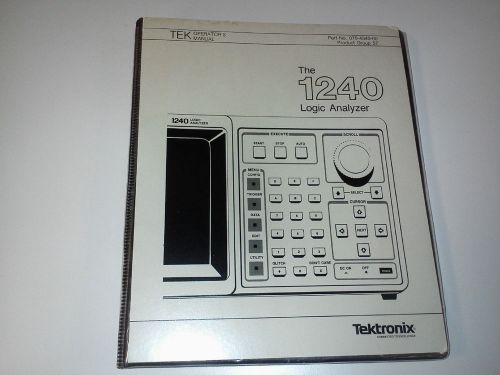 Instructions and Assorted Manuals for Tektronix 1240 Logic Analyzer