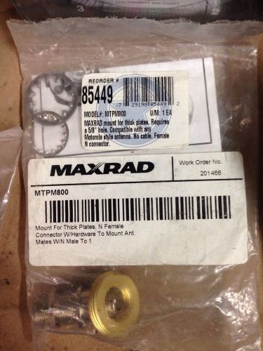 Pctel maxrad 5/8&#034; hole thick mount, female n, mtpm800 for sale
