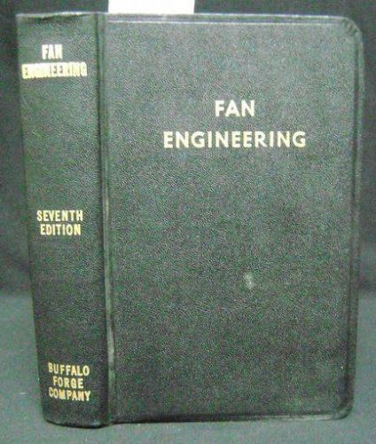 Fan Engineering: An Engineer&#039;s Handbook; Reference Ventilation, Air Conditioning