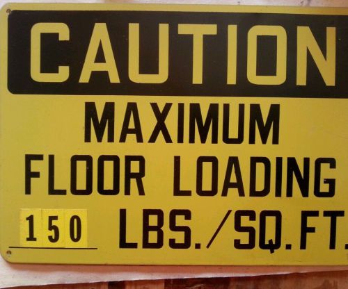 Vintage Caution safety metal tin sign; weight Capacity;  Maximum Load; Yellow