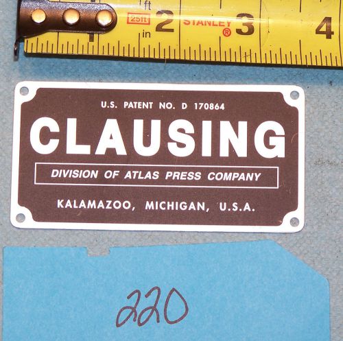 NEW  REPRODUCTION CLAUSING MILLING MACHINE TAG   ATLAS CRAFTSMAN SOUTH BEND
