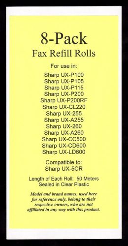 8-pack UX-5CR Fax Refills for Sharp UX-P200 UX-CL220 UX-CC500 UX-CD600 UX-LD600
