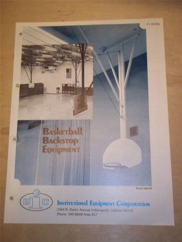 Institutional Equipment Corp Brochure~Basketball Backstops~Catalog