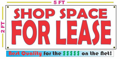 SHOP SPACE FOR LEASE All Weather Banner Sign NEW High Quality! XXL RENT