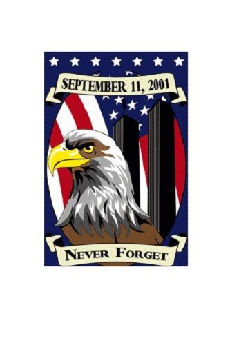 SEPTEMBER 11, 2001 NEVER FORGET Garden Flag 2&#039;x3ft Poly