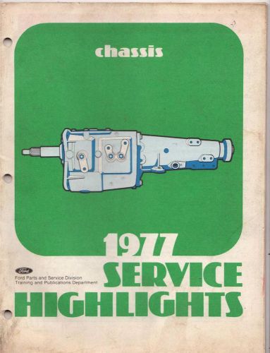 VINTAGE FORD 1977 SERVICE HIGHLIGHTS CHASIS BOOKLET 88BB