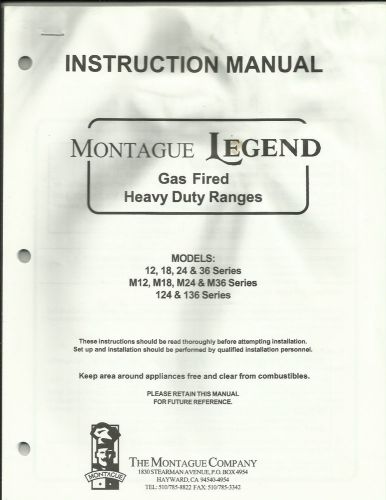 Original Montague Legend Gas Fired Ranges Intruction Manual Many Models Listed