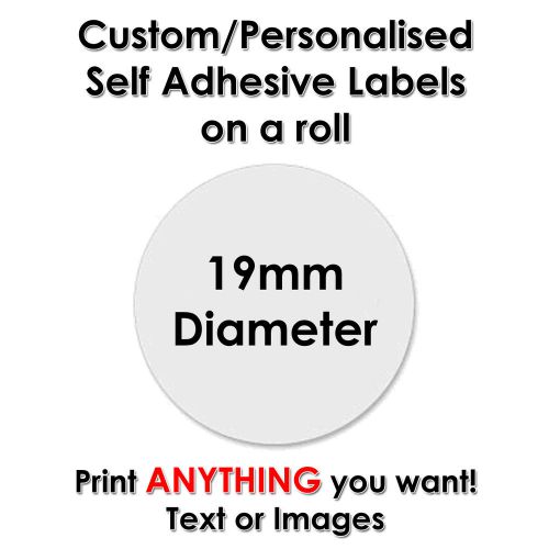 1000 Circular Self Adhesive Labels CUSTOM PERSONALISED PRINTED - 19mm Diameter