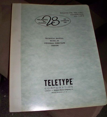 Teletype Model 28 Bulletin 275B- Vol 1 of 2 (Navships 94158, 1 of 3 - 1961