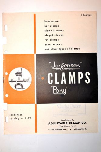 Adjustable clamp co. &#034;jorgensen&#034; clamps &#034;pony&#034; condensed catalog no. l-19 #rr701 for sale
