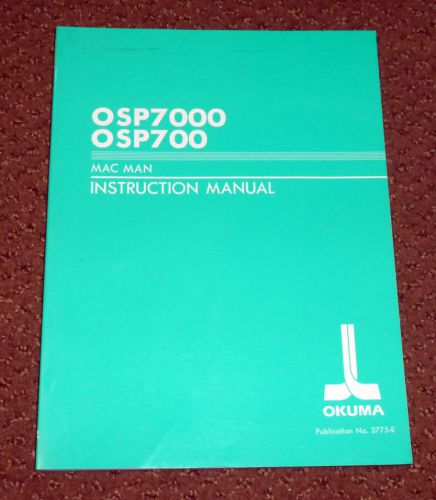 Okuma osp7000 osp700 mac man instruction manual for sale
