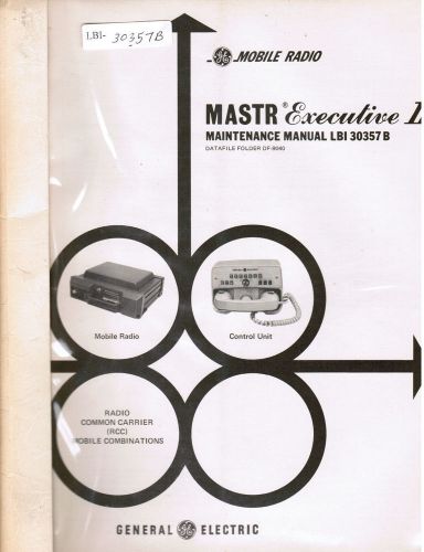 GE Manual #LBI- 30357 Mastr Executive II RCC Mobile Combinations