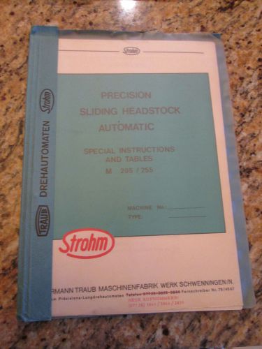 Strohm Precision Sliding Headstock Automatic Special Instructions &amp; Tables