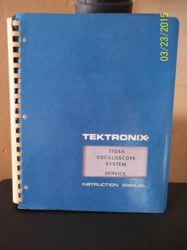 Tektronix  Instruction Service 7704A Oscilloscope System