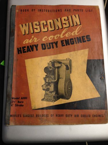 Wisconsin instruction book and parts list AHH