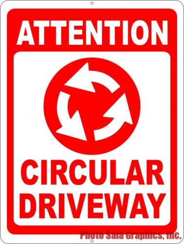 Attention Circular Driveway Sign. w/Options. Warn of Round Driveways
