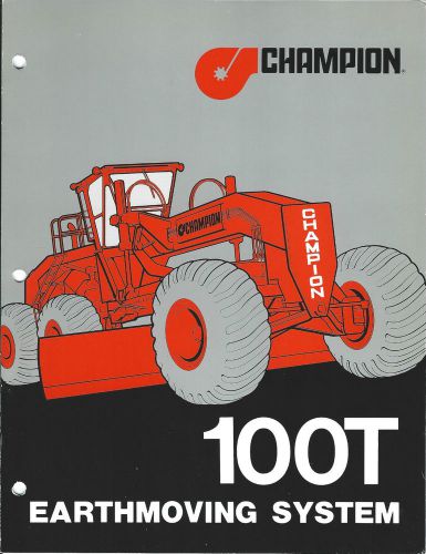 Equipment Brochure - Champion - 100T - Motor Grader - c1981 (E3084)