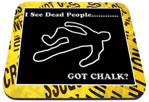 I See Dead People Chalk Body Outline Mouse Pad