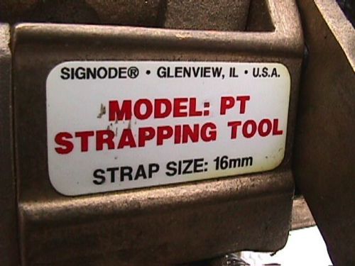 SIGNODE PT Strapping Tool for plastic strapping