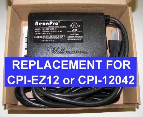 Cpi advanced cpi-ez12 12,000 volt 42ma replacement neon transformer power supply for sale
