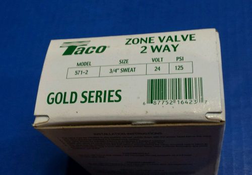 Taco Zone Valve 2 Way 3/4&#034; Valve 571-2 - Brand New in Never Opened Box