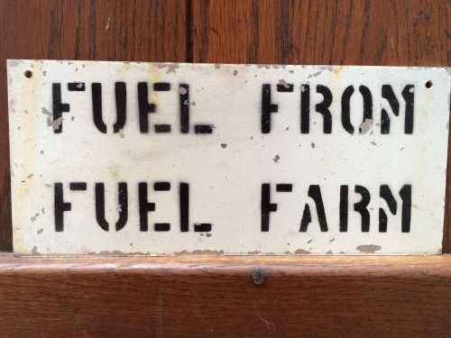 Industrial Fuel Farm Vintage Sign