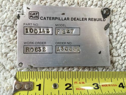 Vintage Engine ENGINE ID Block Serial No Metal Tag Sign Caterpillar Dealer